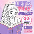 Let’s Pray – Collection 1 - Christian Coloring Pages Bundle